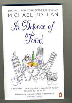 in Defence of Food - Michael Pollan